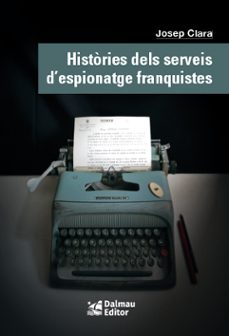 vistories dels serveis d'espionatge franquistes-9788423208999