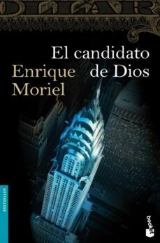 el candidato de dios-enrique moriel-9788423341399