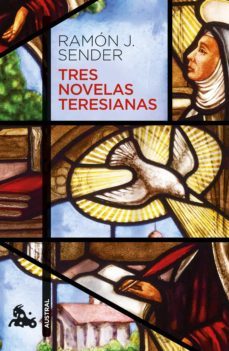 tres novelas teresianas-ramon j. sender-9788423360499