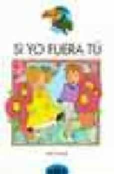 si yo fuera tu-severino calleja perez-9788423633999
