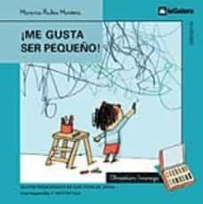 ¡me gusta ser pequeño!-9788424615499