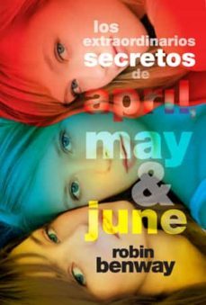 los extraordinarios secretos de april, may y june-9788424638399