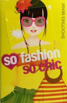 shooting miami (so fashion so chic)-9788424651299