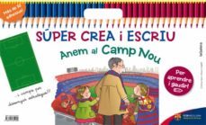 super crea i escriu anem al camp nou-cristina sans mestre-9788424652999