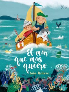 el mar que más quiero-laia berloso-9788424666699