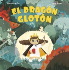 el dragon gloton-montse ten-9788424672799
