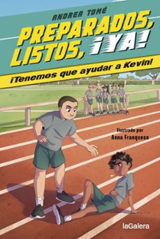 preparados, listos, ¡ya! 3. ¡tenemos que ayudar a kevin!-9788424674199