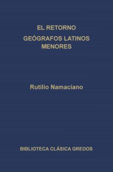 el retorno. geografos latinos menores. (ebook)-9788424933999