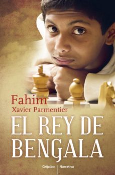 el rey de bengala-xavier parmentier-9788425354199