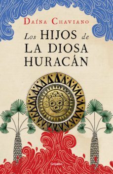 los hijos de la diosa huracan-9788425357299