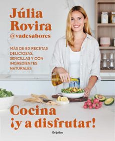 cocina ¡y a disfrutar!-julia rovira (@vadesabores)-9788425363399
