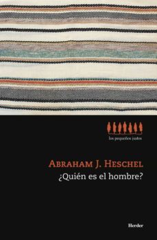 ¿quien es el hombre?-abraham j. heschel-9788425443299