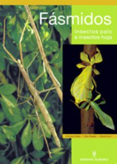 fasmidos: insectos palo e insectos hoja-christoph seiler-sven bradler-rainer koch-9788425516399
