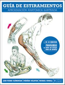 guia de estiramientos: aproximacion anatomica ilustrada-9788425520099