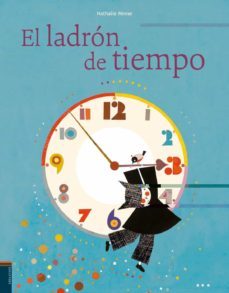 el ladron del tiempo-nathalie minne-9788426387899