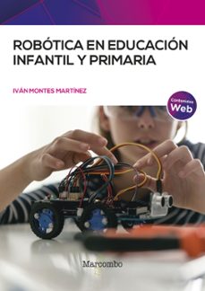 robotica en educacion infantil y primaria-ivan montes martinez-9788426734099
