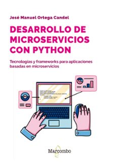 desarrollo de microservicios con python-jose manuel ortega candel-9788426737199