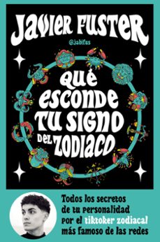que esconde tu signo del zodiaco-javier fuster-9788427049499
