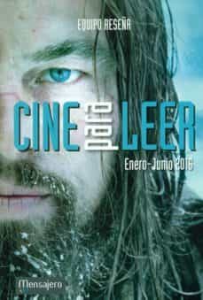 cine para leer 2016 /2 (enero-junio)-9788427139299