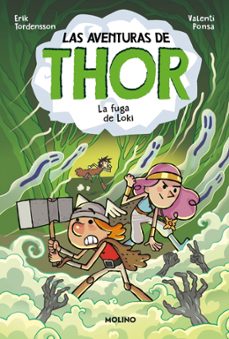 las aventuras de thor 2: la fuga de loki-erik tordensson-9788427221499