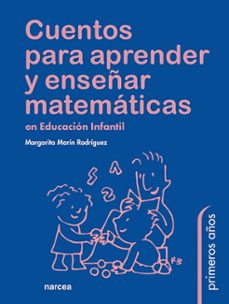 cuentos para aprender y enseñar matematicas-margarita roriguez marin-9788427718999