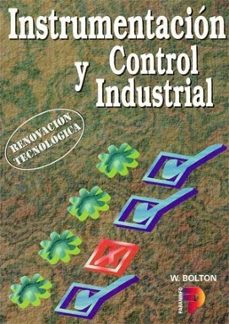 instrumentacion y control industrial-william bolton-9788428322799