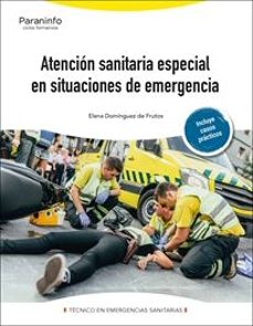 atencion sanitaria especial en situaciones de emergencia-elena dominguez de frutos-9788428363099