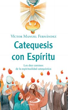 catequesis con espiritu-victor manuel fernandez-9788428574099