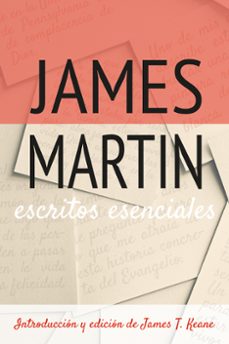 escritos esenciales james martin-james martin-9788429327199