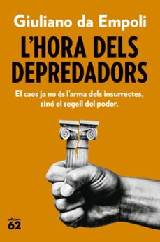 l'hora dels depredadors (ebook)-giuliano da empoli-9788429782899