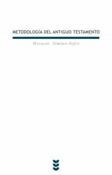 metodologia del antiguo testamento-horacio simian yofre-9788430114399