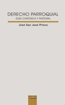 derecho parroquial: guia canonica y pastoral-9788430116799