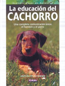 la educacion del cachorro-anton fichtlmeier-9788430565399