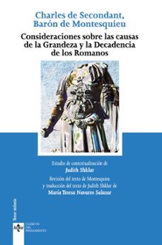 consideraciones sobre las causas de la grandeza y decadencia de los romanos-charles louis de secon montesquieu-9788430976799