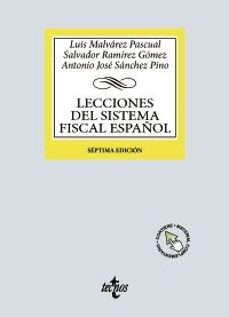 lecciones del sistema fiscal español (7ª ed.)-luis malvarez pascual-salvador ramirez gomez-9788430992799