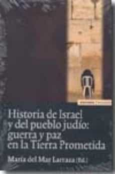 historia de israel y del pueblo judio: guerra y paz en la tierra prometida-9788431326999