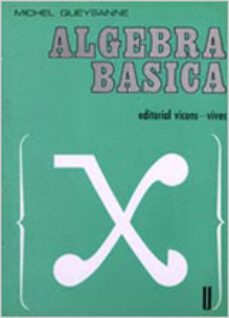 algebra basica-michel ...et al. queysanne-9788431617899