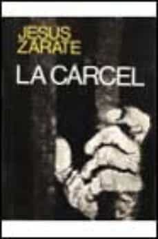 la carcel-jesus zarate-9788432052699