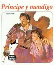 el principe y mendigo (6ª ed.)-mark twain-9788432125799