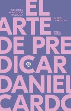 el arte de predicar-daniel cardo-9788432166099