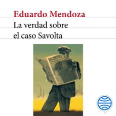 la verdad sobre el caso savolta-eduardo mendoza-9788432236099