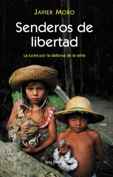 senderos de libertad (ebook)-javier moro-9788432290299