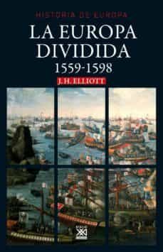 la europa dividida 1559-1598-9788432317699