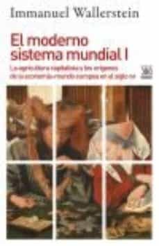 el moderno sistema mundial i-immanuel m. wallerstein-9788432318399