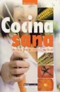 cocina sana: claves para llevar una dieta rica y equilibrada-9788432911699