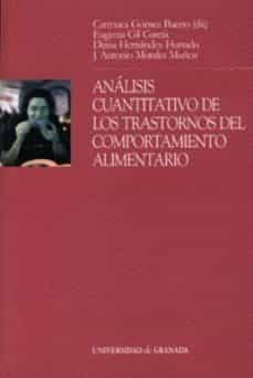 analisis cuantitativo de los trastornos del comportamiento alimen tario-carmuca (dir.) gomez bueno-9788433831699