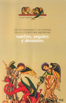 lo humano y lo divino en la literatura medieval: santos, angeles y demonios-9788433853899