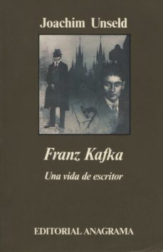 franz kafka: una vida de escritor-joachim unseld-9788433900999