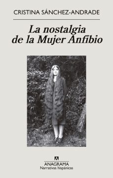 la nostalgia de la mujer anfibio-9788433999399