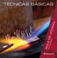 tecnicas basicas: aula de joyeria-9788434233799